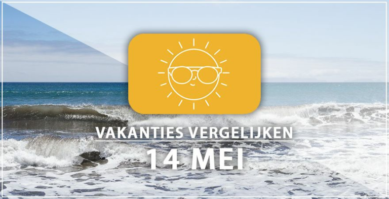 Vakantie vertrek 14 mei
