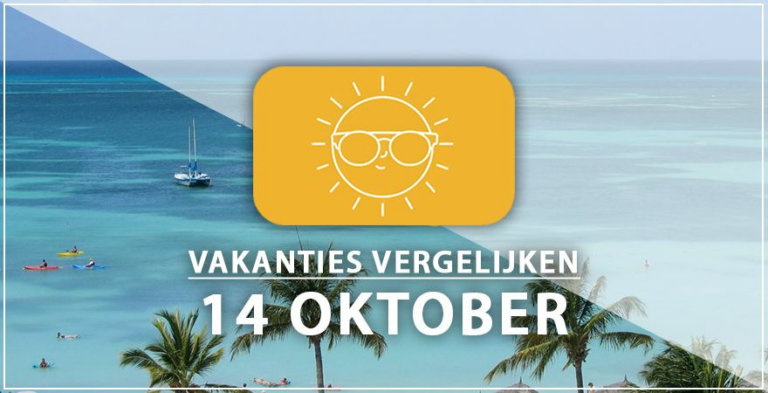 Vakantie vertrek 14 oktober