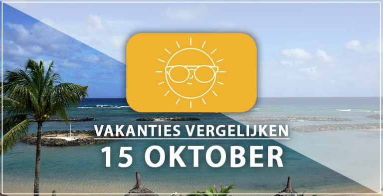 Vakantie vertrek 15 oktober