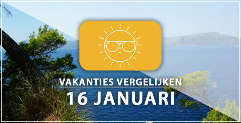 Vakantie vertrek 16 januari