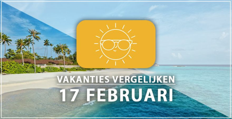 Vakantie vertrek 17 februari