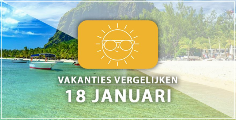 Vakantie vertrek 18 januari