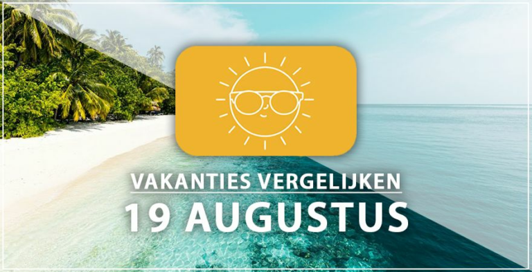 Vakantie vertrek 19 augustus