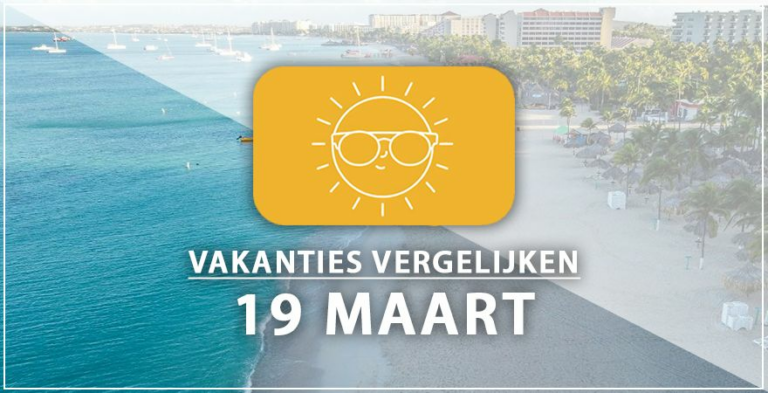 Vakantie vertrek 19 maart