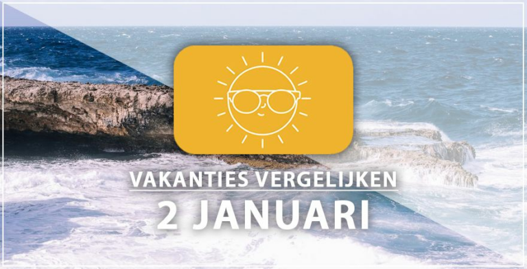 Vakantie vertrek 2 januari