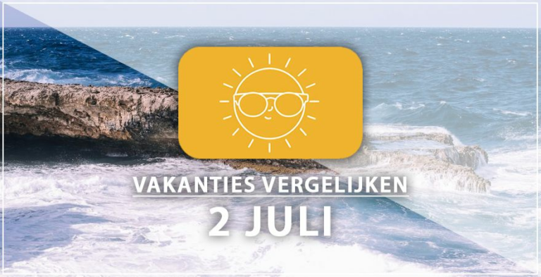 Vakantie vertrek 2 juli