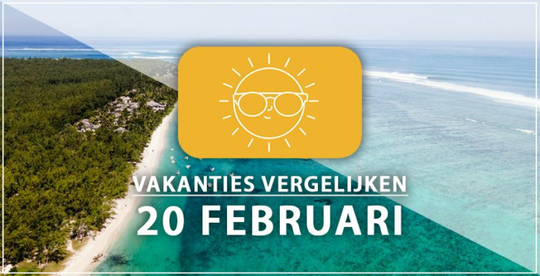 Vakantie vertrek 20 februari