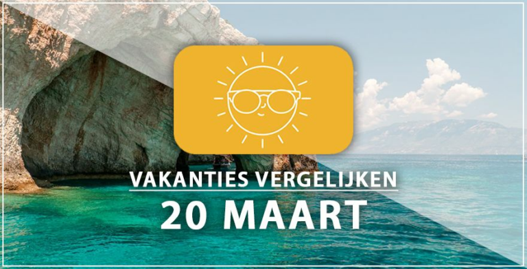 Vakantie vertrek 20 maart