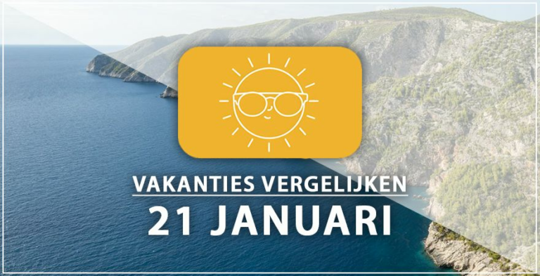 Vakantie vertrek 21 januari