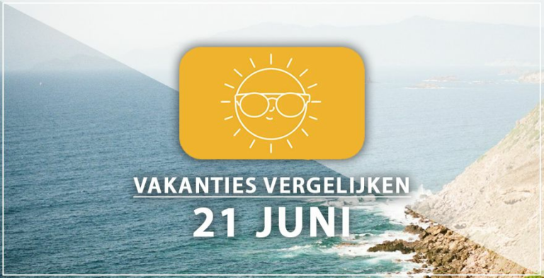 Vakantie vertrek 21 juni