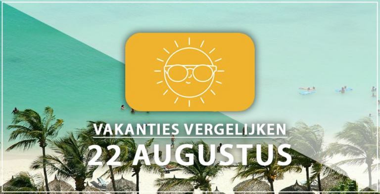 Vakantie vertrek 22 augustus