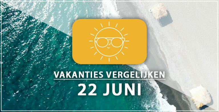 Vakantie vertrek 22 juni