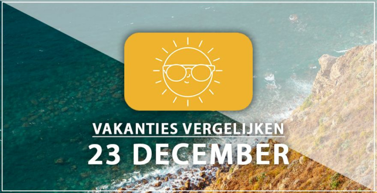 Vakantie vertrek 23 december