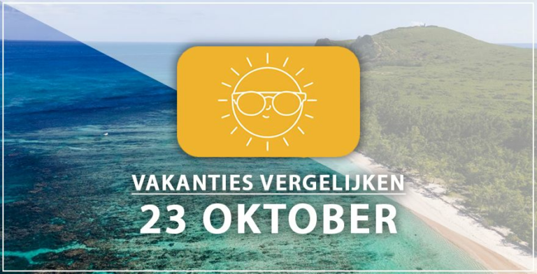Vakantie vertrek 23 oktober