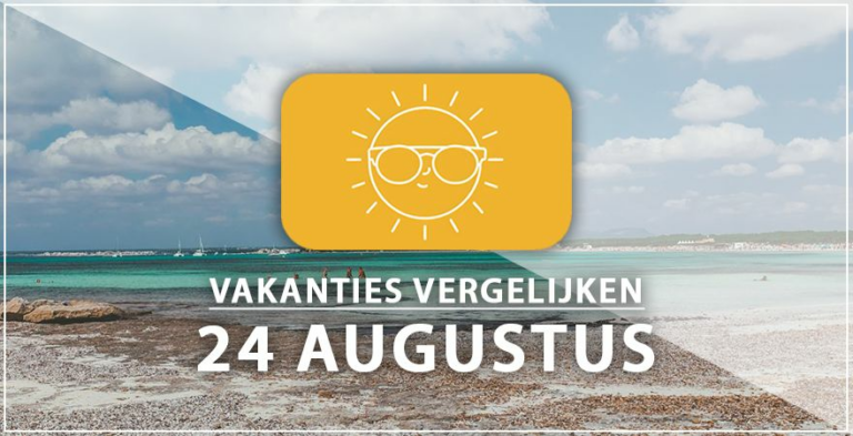Vakantie vertrek 24 augustus