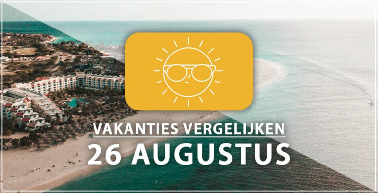 Vakantie vertrek 26 augustus