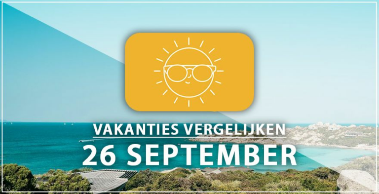 Vakantie vertrek 26 september