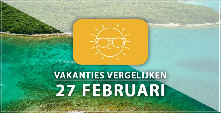 Vakantie vertrek 27 februari