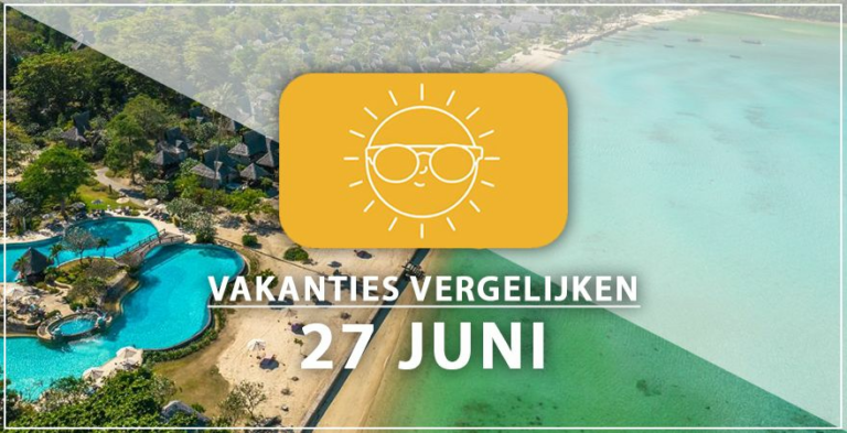 Vakantie vertrek 27 juni