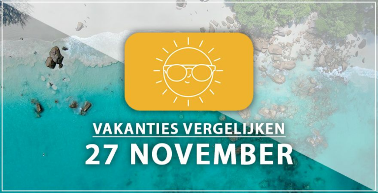 Vakantie vertrek 27 november