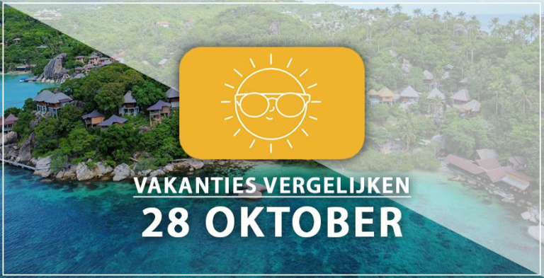 Vakantie vertrek 28 oktober