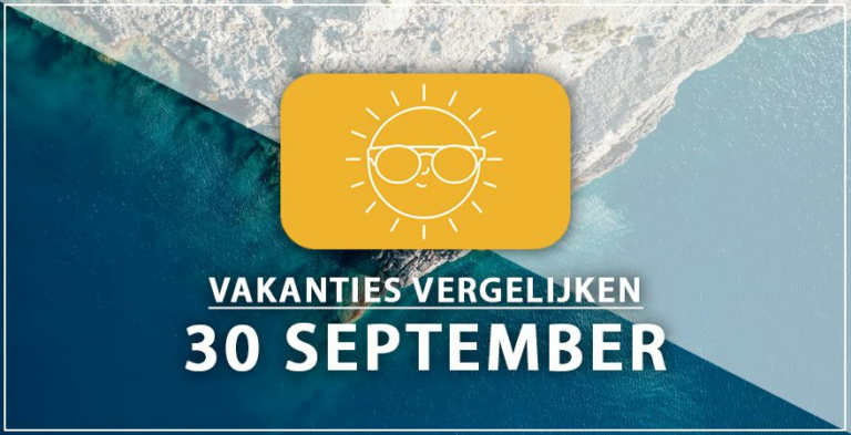 Vakantie vertrek 30 september