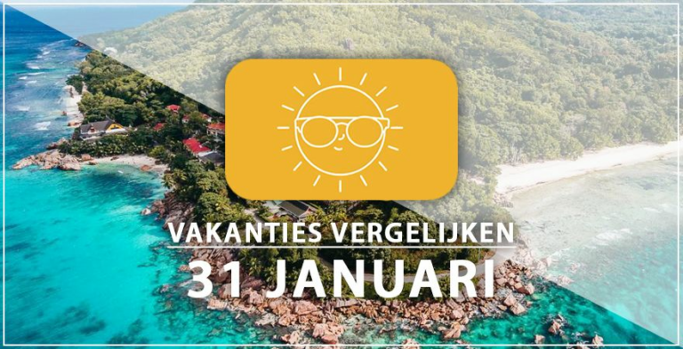 Vakantie vertrek 31 januari