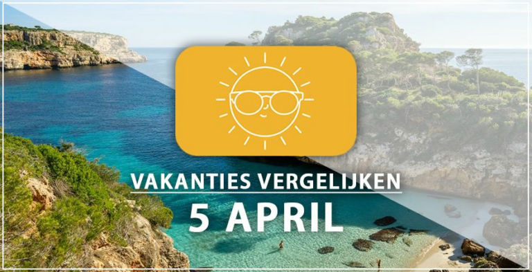 Vakantie vertrek 5 april