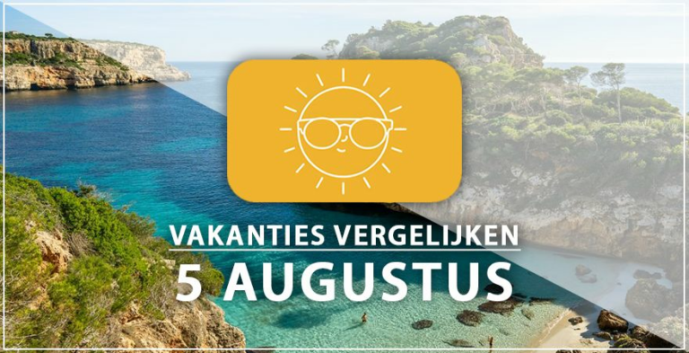 Vakantie vertrek 5 augustus