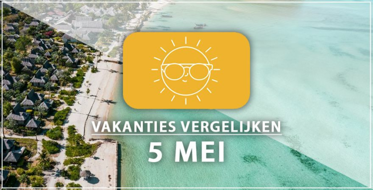 Vakantie vertrek 5 mei