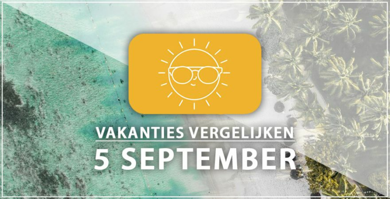 Vakantie vertrek 5 september