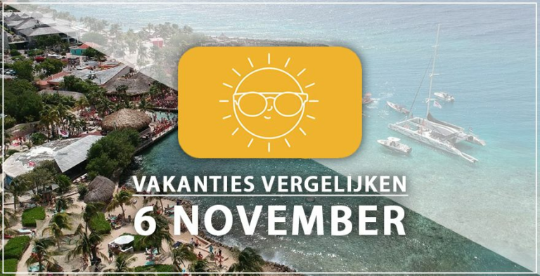 Vakantie vertrek 6 november