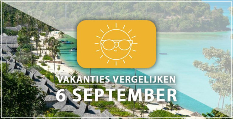 Vakantie vertrek 6 september