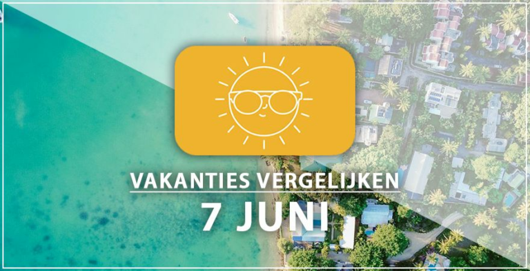 Vakantie vertrek 7 juni
