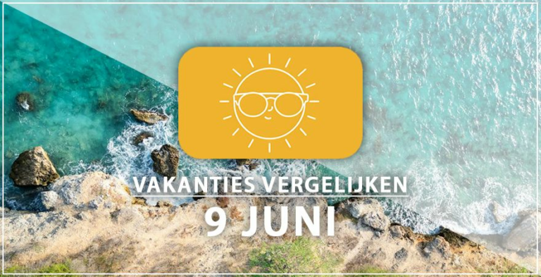 Vakantie vertrek 9 juni
