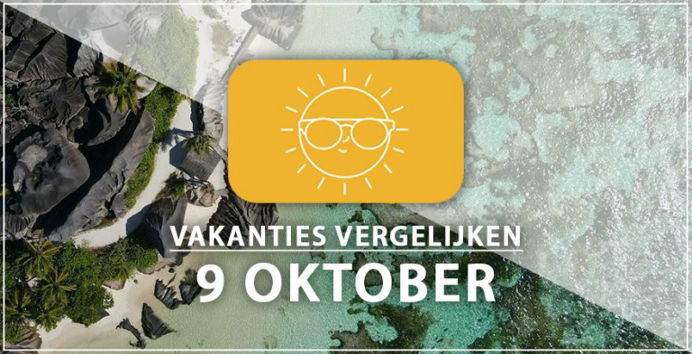 Vakantie vertrek 9 oktober