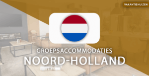 groepsaccommodaties Noord-Holland