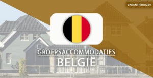 groepsaccommodaties belgie