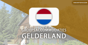 groepsaccommodaties gelderland