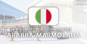 De 7 beste hotels aan de piste in Arabba-Marmolada