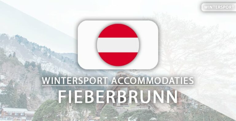 5x overnachten aan de piste in Fieberbrunn