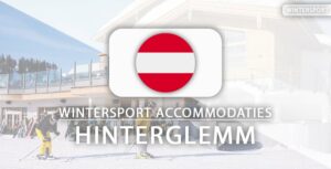 Top 10 skihotels voor skivakantie in Hinterglemm