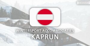 Top 10: ski-accommodaties in Kaprun (aan de piste)