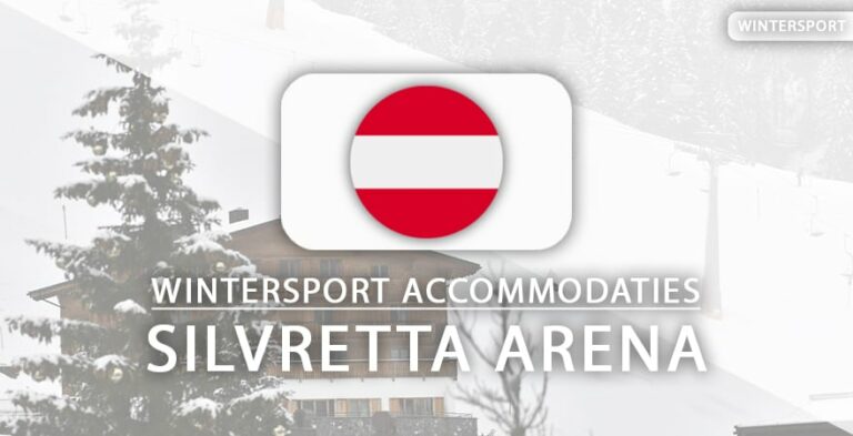 Top 10 beste skihotels in Silvretta Arena (incl. skipas)