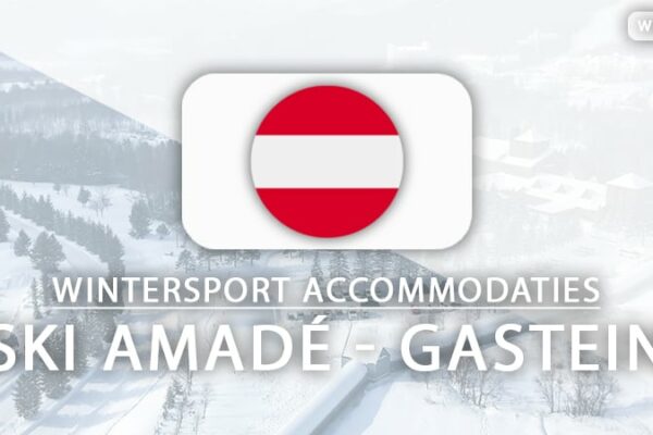 Top 10 wintersport-hotels in Ski Amadé - Gastein (met skipas)