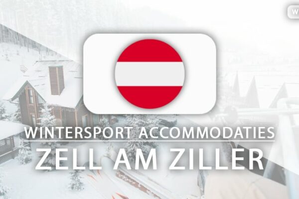 Top 10: Verblijf aan de piste incl. skipas in Zell am Ziller